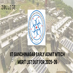 IIT Gandhinagar Early Admit MTech Merit List Out For 2025 26